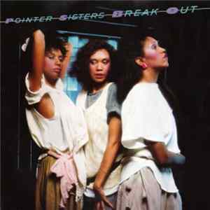 Pointer Sisters - Break Out mp3