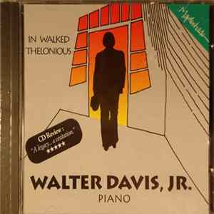 Walter Davis Jr. - In Walked Thelonious mp3