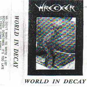 Wrecker - World In Decay mp3
