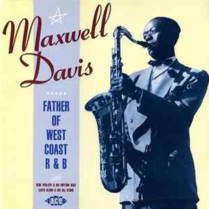 Maxwell Davis - Father Of The West Coast R & B mp3