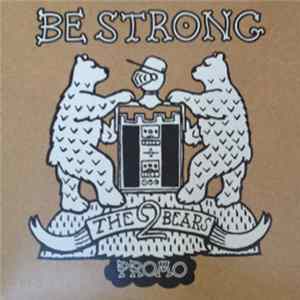 The 2 Bears - Be Strong mp3