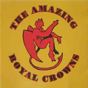 The Amazing Royal Crowns - The Amazing Royal Crowns mp3