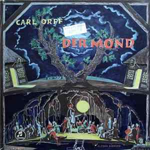 Carl Orff – Philharmonia Orchester London Dirigiert Von Wolfgang Sawallisch - Der Mond mp3