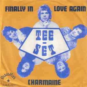 Tee-Set - Finally In Love Again / Charmaine mp3