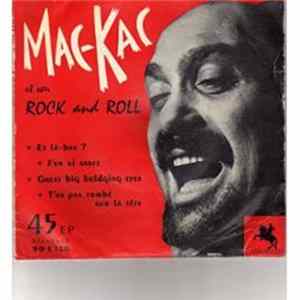 Mac-Kac Et Son Rock And Roll - Mac-Kac Et Son Rock And Roll mp3