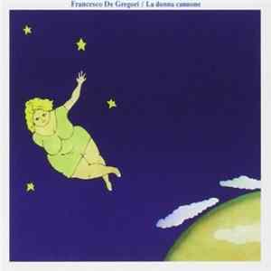 Francesco De Gregori - La Donna Cannone mp3