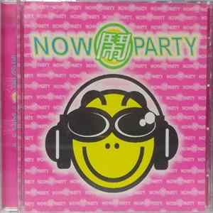 Various - Now 鬧 Party mp3