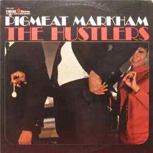 Pigmeat Markham - The Hustlers mp3