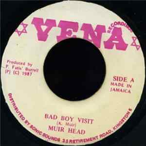 Muir Head - Bad Boy Visit mp3