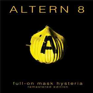 Altern 8 - Full-On Mask Hysteria mp3