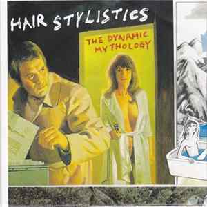 Hair Stylistics - The Dynamic Mythology mp3