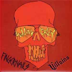 Fingernails / Villains - Getting Crazy mp3