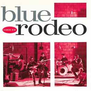 Blue Rodeo - Diamond Mine mp3