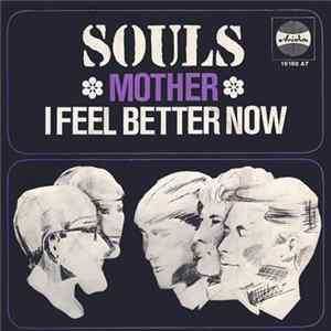 The Souls - Mother / I Feel Better Now mp3