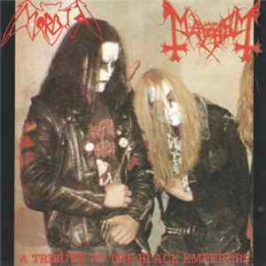 Morbid / Mayhem - A Tribute To The Black Emperors mp3