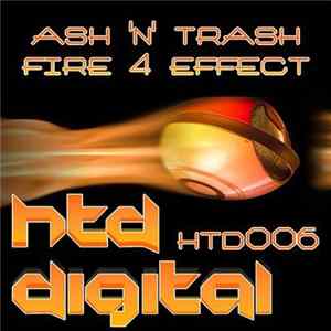 Ash 'N' Trash - Fire 4 Effect mp3