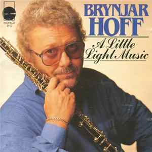 Brynjar Hoff - A Little Light Music mp3