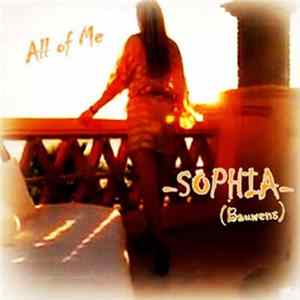 SOPHIA- (Bauwens) - All Of Me mp3