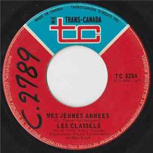 Les Classels - Mes Jeunes Annees / Je M'Eveille mp3