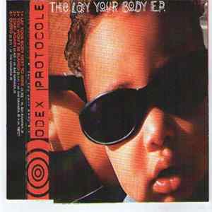Odex Protocole - The Lay Your Body E.P. mp3