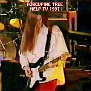 Porcupine Tree - Help TV 1997 mp3