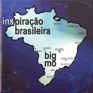 Big Mo - Inspiracao Brasileira mp3
