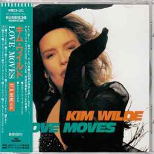 Kim Wilde = キム・ワイルド - Love Moves = ラヴ・ムーヴス mp3