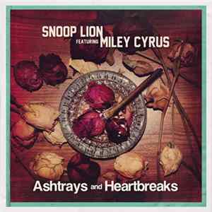 Snoop Lion Featuring Miley Cyrus - Ashtrays And Heartbreaks mp3