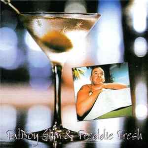 Fatboy Slim & Freddie Fresh - Fatboy Slim & Freddie Fresh mp3
