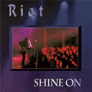 Riot - Shine On mp3