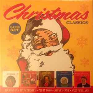 Jim Reeves, Elvis Presley, Perry Como, Johnny Cash, Andy Williams - Christmas Classics mp3