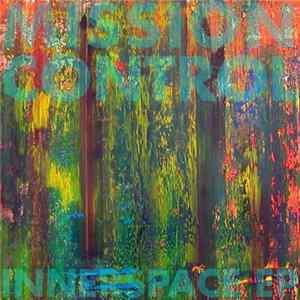 Mission Control - Innerspace EP mp3