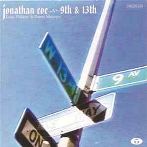 Jonathan Coe with Louis Philippe & Danny Manners - 9th & 13th mp3