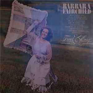 Barbara Fairchild - Free & Easy mp3