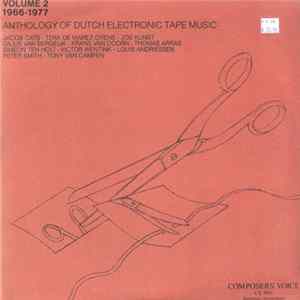 Various - Anthology Of Dutch Electronic Tape Music: Volume 2 (1966-1977) mp3