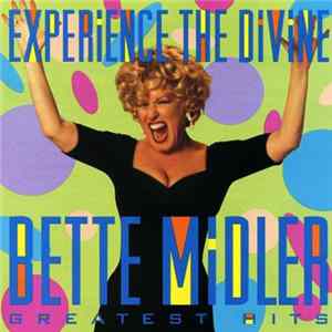 Bette Midler - Experience The Divine (Greatest Hits) mp3