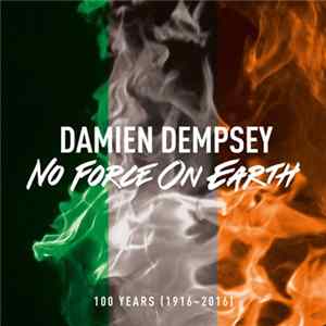 Damien Dempsey - No Force On Earth mp3
