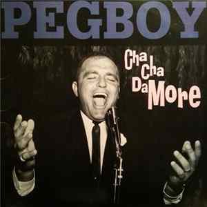 Pegboy - Cha Cha Damore mp3