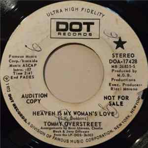 Tommy Overstreet - Heaven Is My Woman's Love / Baby's Gone mp3