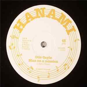 Otis Gayle / Earl Morgan - Man On A Mission / Get Up Chant mp3