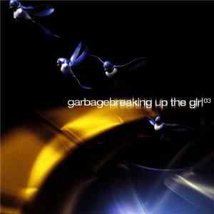 Garbage - Breaking Up The Girl 03 mp3