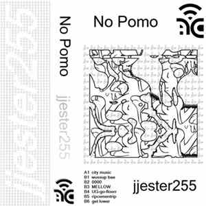 No Pomo - Jjester255 mp3