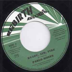Pablo Moses - Ready, Aim, Fire mp3