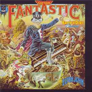 Elton John - Captain Fantastic And The Brown Dirt Cowboy mp3
