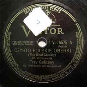 Trzy Gałgany (B. Witkowski-Ch. Bargelski) - Czysto Polskie Oberki / Moonshine Polka mp3