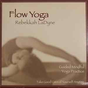 Rebekkah LaDyne - Flow Yoga mp3