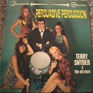 Terry Snyder And The All Stars - Persuasive Percussion mp3