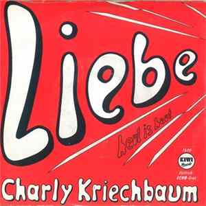 Charly Kriechbaum - Liebe / Heut Is Heut mp3