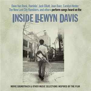 Various - Inside Llewyn Davis - Movie Soundtrack & Other Music Selections Inspired By The Film mp3