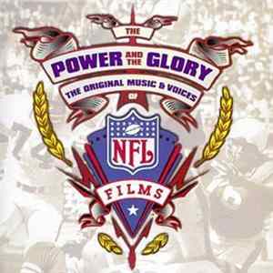 John Facenda And Sam Spence - The Power And The Glory: Original Music And Voices Of NFL Films mp3